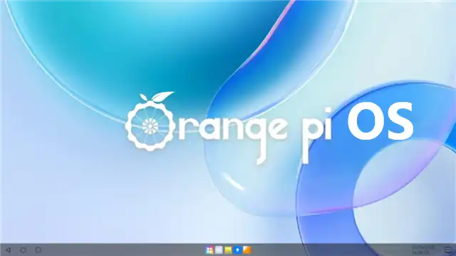 Orange Pi is developing the customized OS based on Huawei HarmonyOS