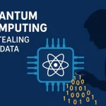Quantum Computers Will Break Today's Encryption And Hackers Are Already Preparing