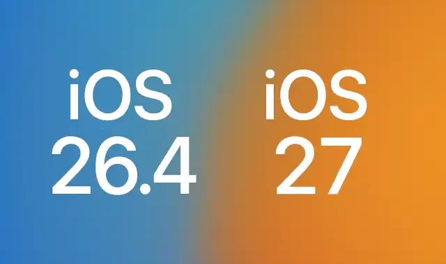 Apple Code Leak Reveals iOS 26.4 and iOS 27 Features