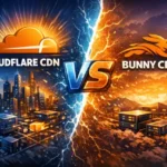 Why Every Website Needs a CDN: Cloudflare vs Bunny CDN