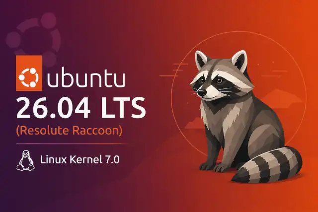 Ubuntu 26.04 LTS (Resolute Raccoon): The Most Ambitious Ubuntu LTS in a Decade